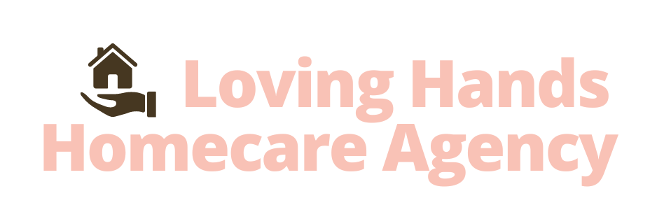 Loving Hands Homecare Agency